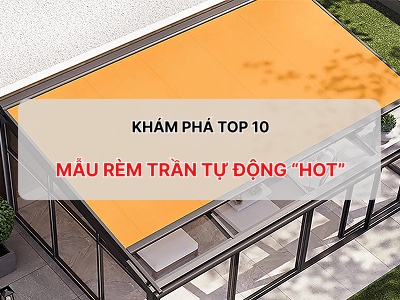 Top 10 mẫu rèm trần tự động đẹp nhất hiện nay